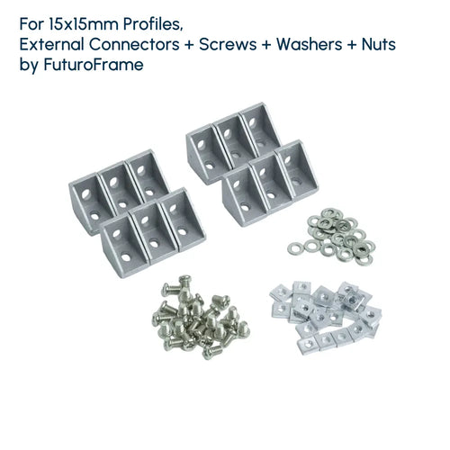 For 15x15mm Profiles, External Connectors + Screws + Washer + Nuts