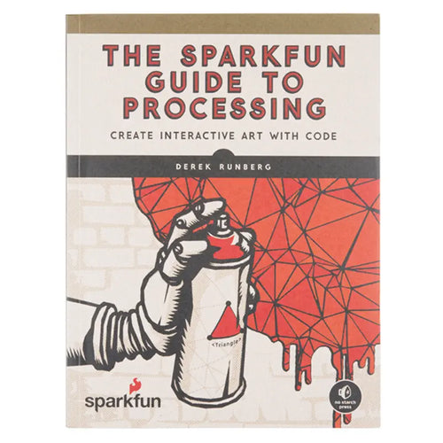 The SparkFun Guide to Processing